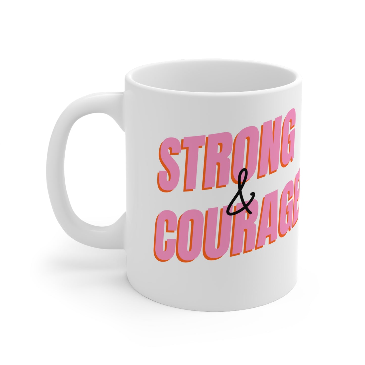 Strong & Courageous- Pink