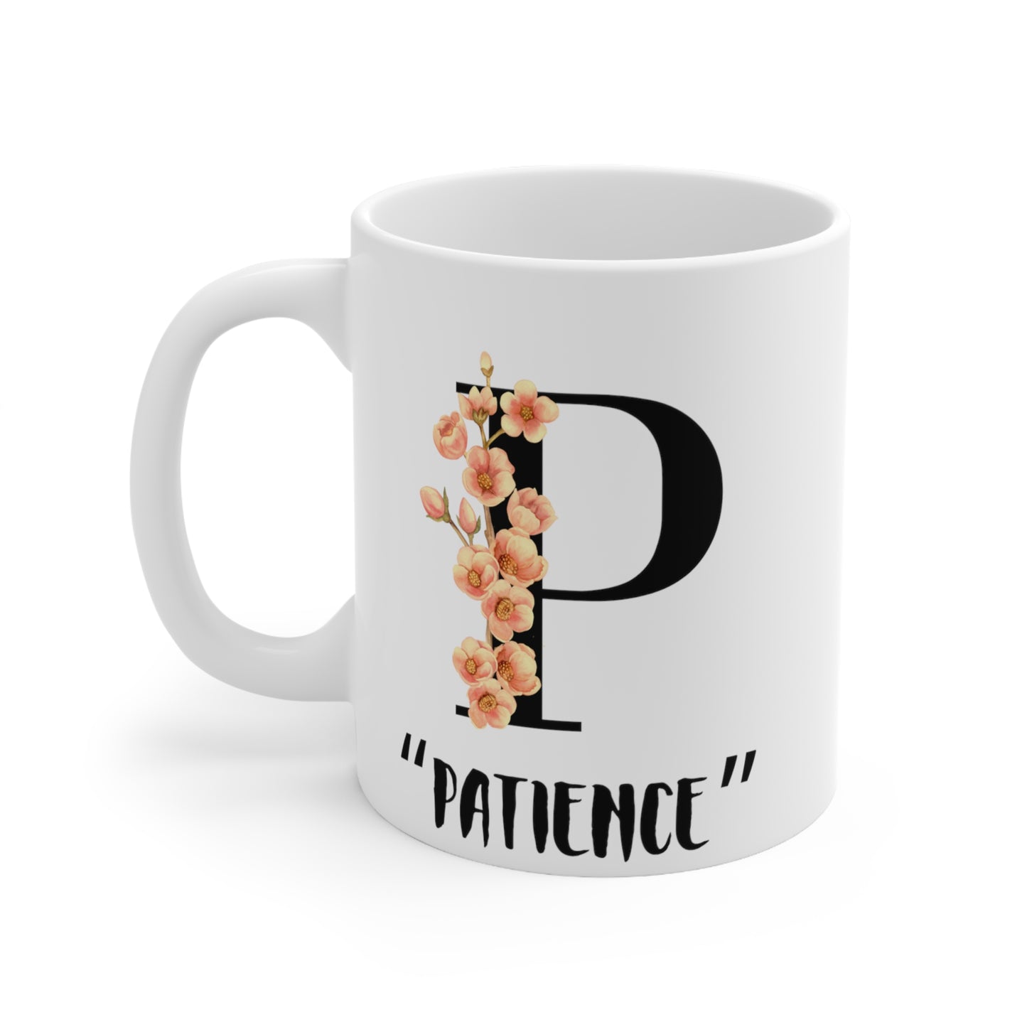 P is for Patience